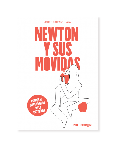 Newton y sus movidas