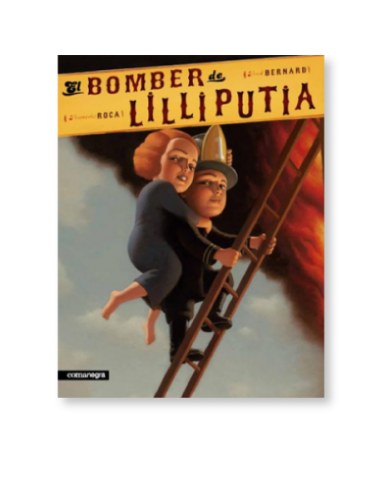 El bombero de Lilliputia