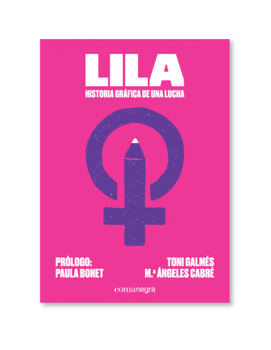 Lila: historia gráfica de una lucha