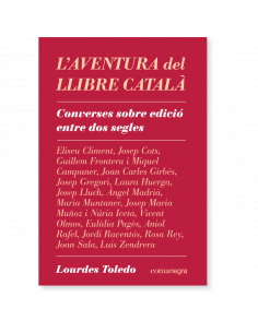 L'aventura del llibre català: Converses sobre edició...